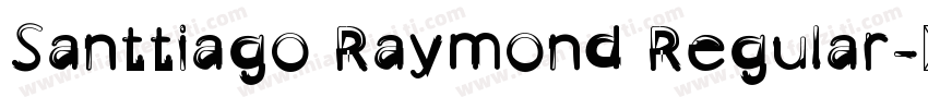 Santtiago Raymond Regular字体转换